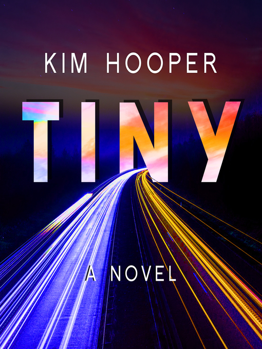 Title details for Tiny by Kim Hooper - Available